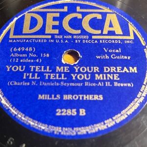 The Mills Brothers: "You Tell Me Your Dream I'll Tell You Mine"